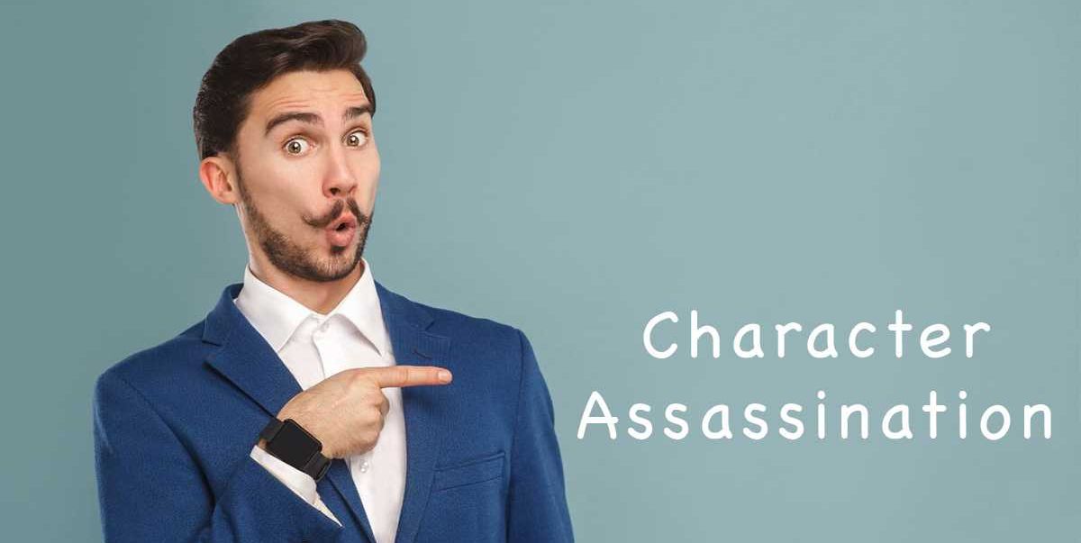 character assassination, communication, strategy, social perception, healthy communication skills, self-esteem, insecurity