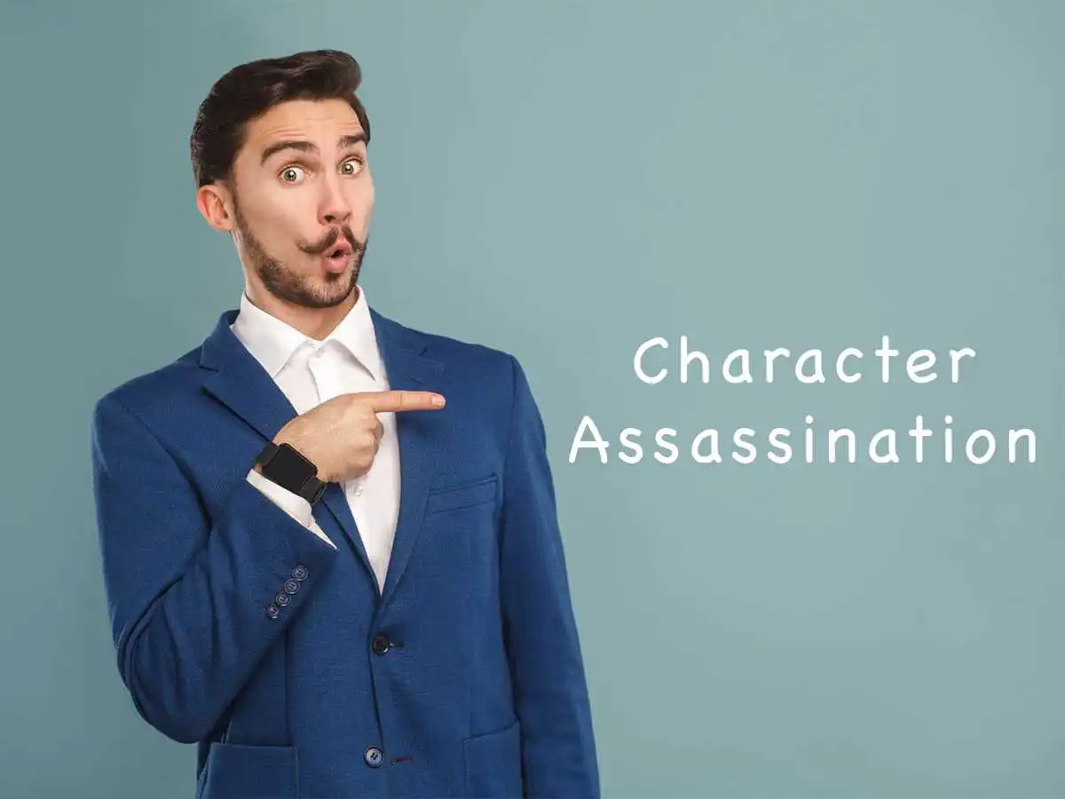 character assassination, communication, strategy, social perception, healthy communication skills, self-esteem, insecurity